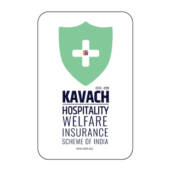 KAVACH – HOSPITALITY WELFARE INSURANCE SCHEME OF INDIA